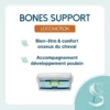Bienfaits du Bones Support pour la solidité osseuse du cheval