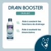 Visée du complément Drain Booster Dog